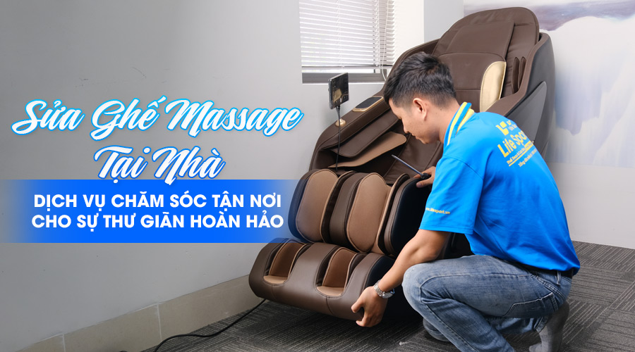 Sửa ghế massage tại nhà