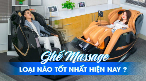 Ghế Massage Loại Nào Tốt Nhất Hiện Nay?